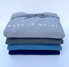 Load image into Gallery viewer, Made in Maine Hoodie *Pre-order*
